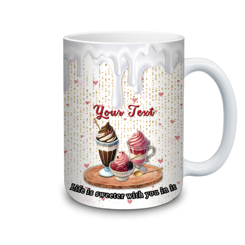 Life is Sweeter...Valentine's Day template for Mugs